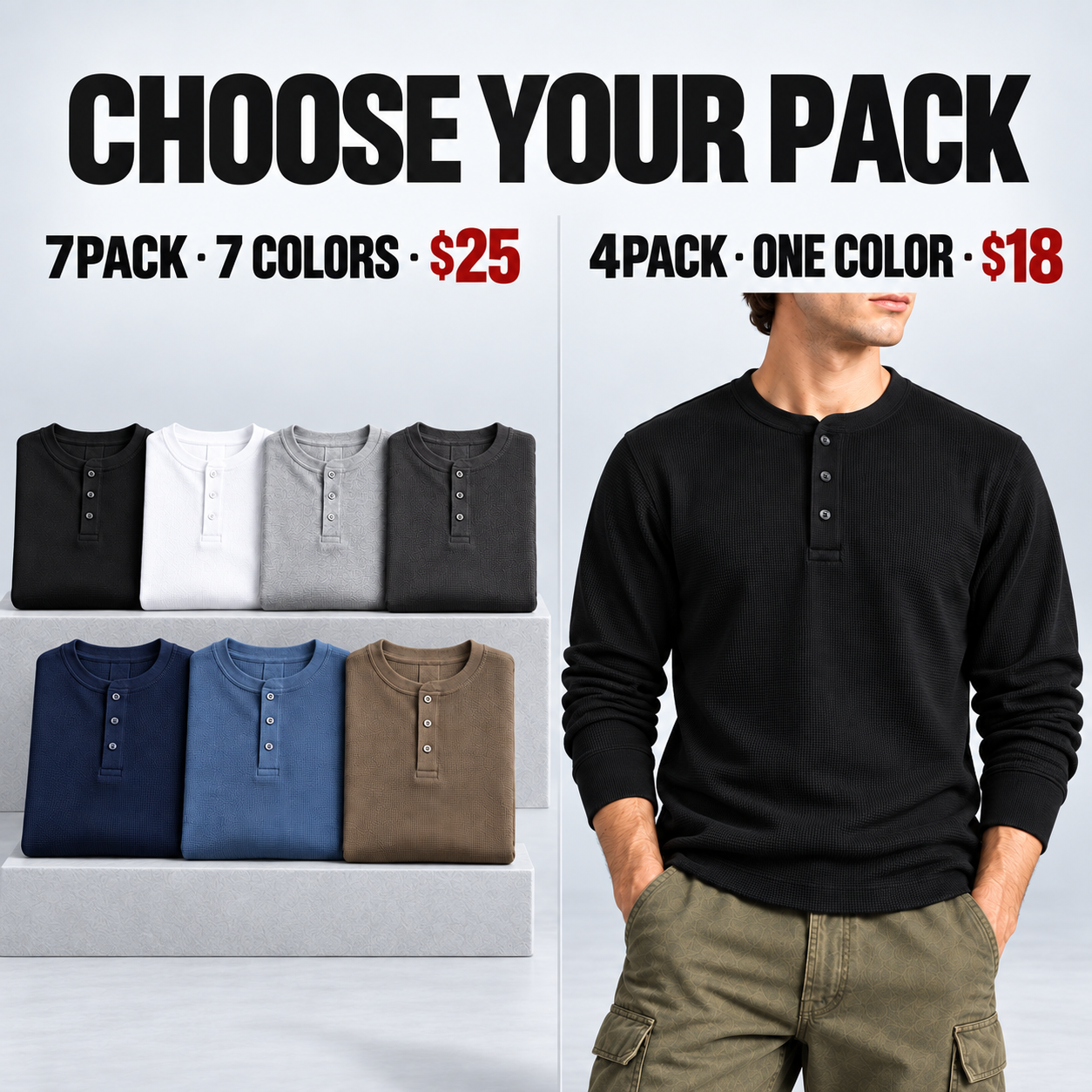 Men's Henley package choices: 7Pack for $25 or single-color 4Pack for $18
