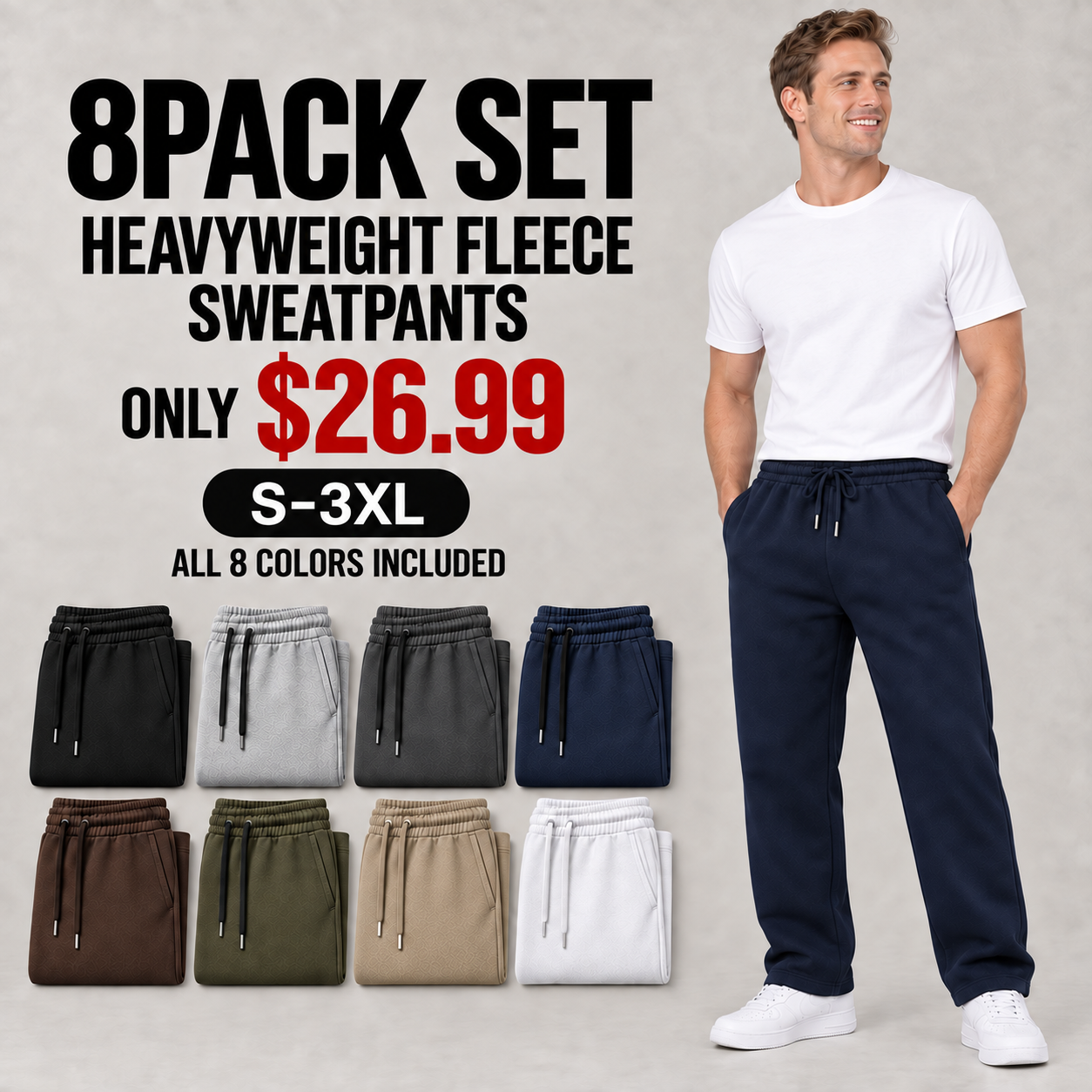 8PACK sweatpants with one pair in each of eight colors for 26.99