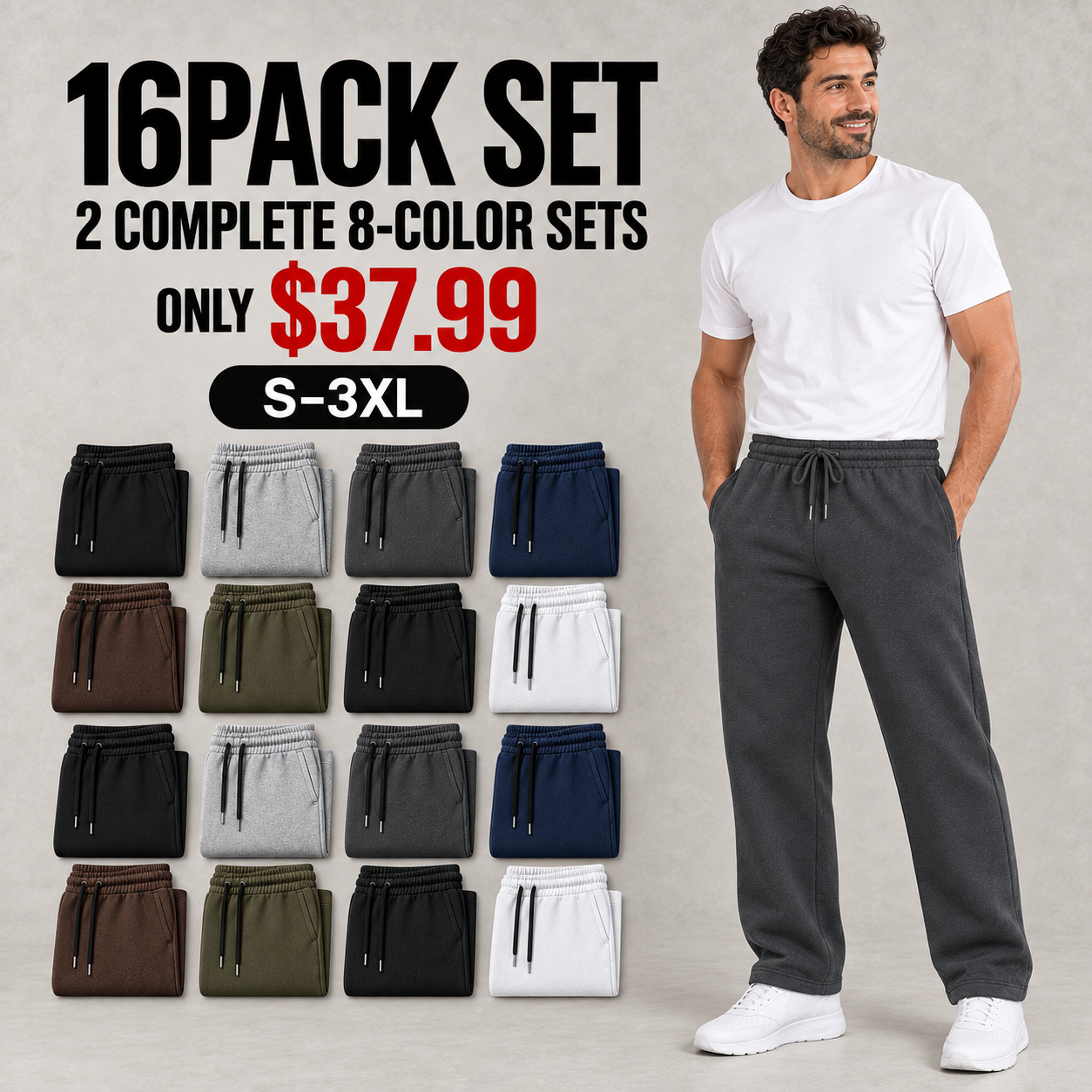 16PACK sweatpants with two complete eight-slot sets for 37.99
