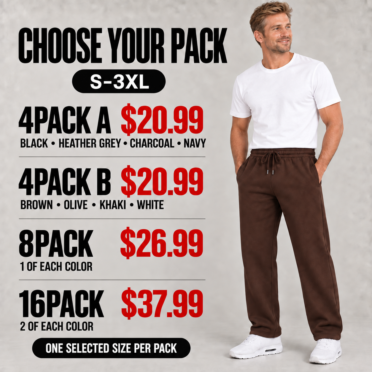 Choose between 4PACK A, 4PACK B, 8PACK and 16PACK sweatpants bundles