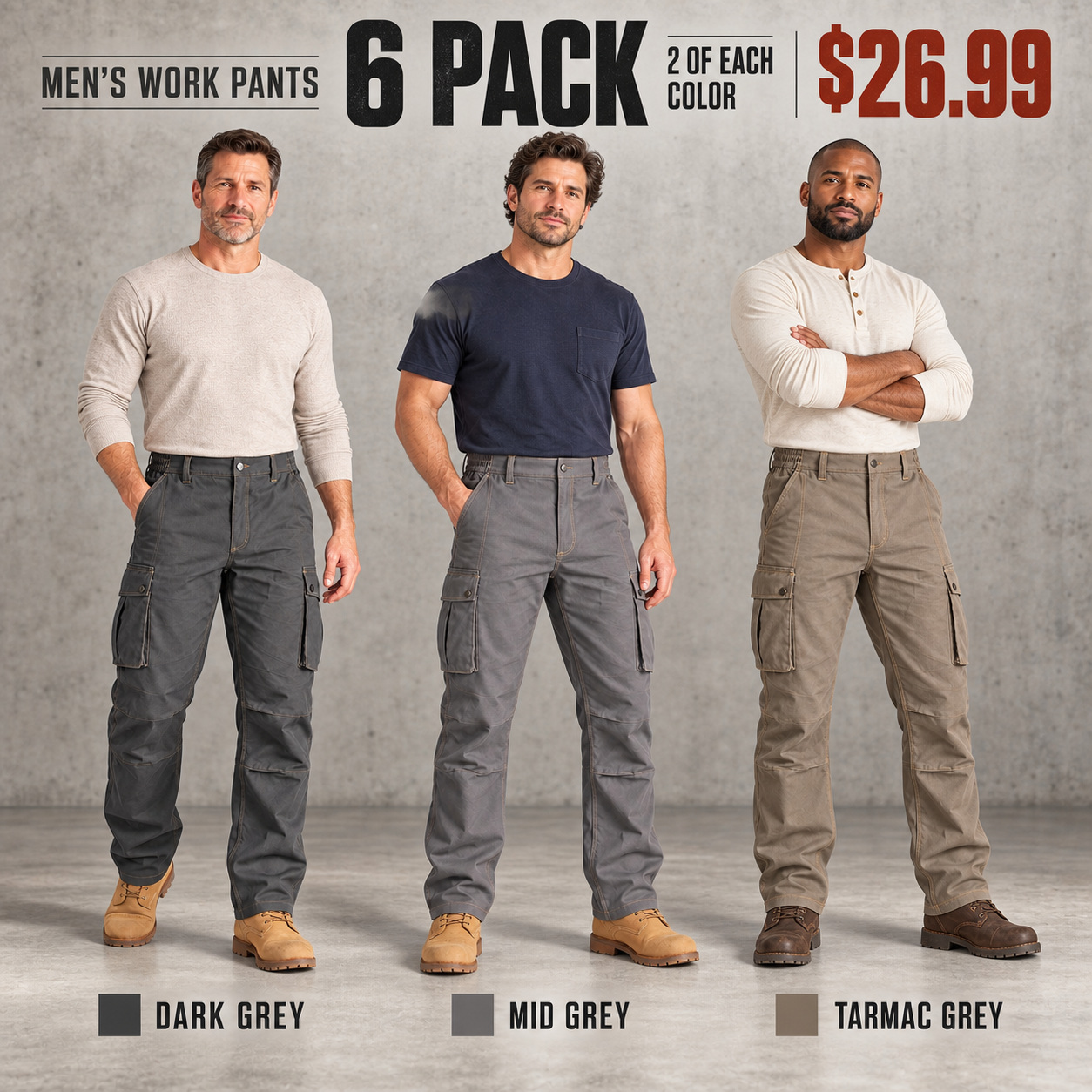 6PACK set shown on three models wearing Dark Grey, Mid Grey, and Tarmac Grey work pants, with two of each color