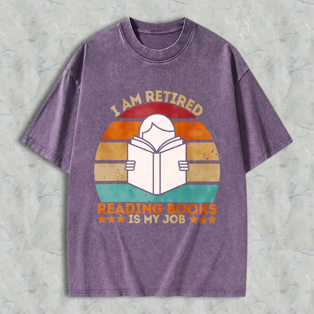 I Am Retired Reading Books Is My Job Vintage Sunburst Design Unisex Washed T-shirt