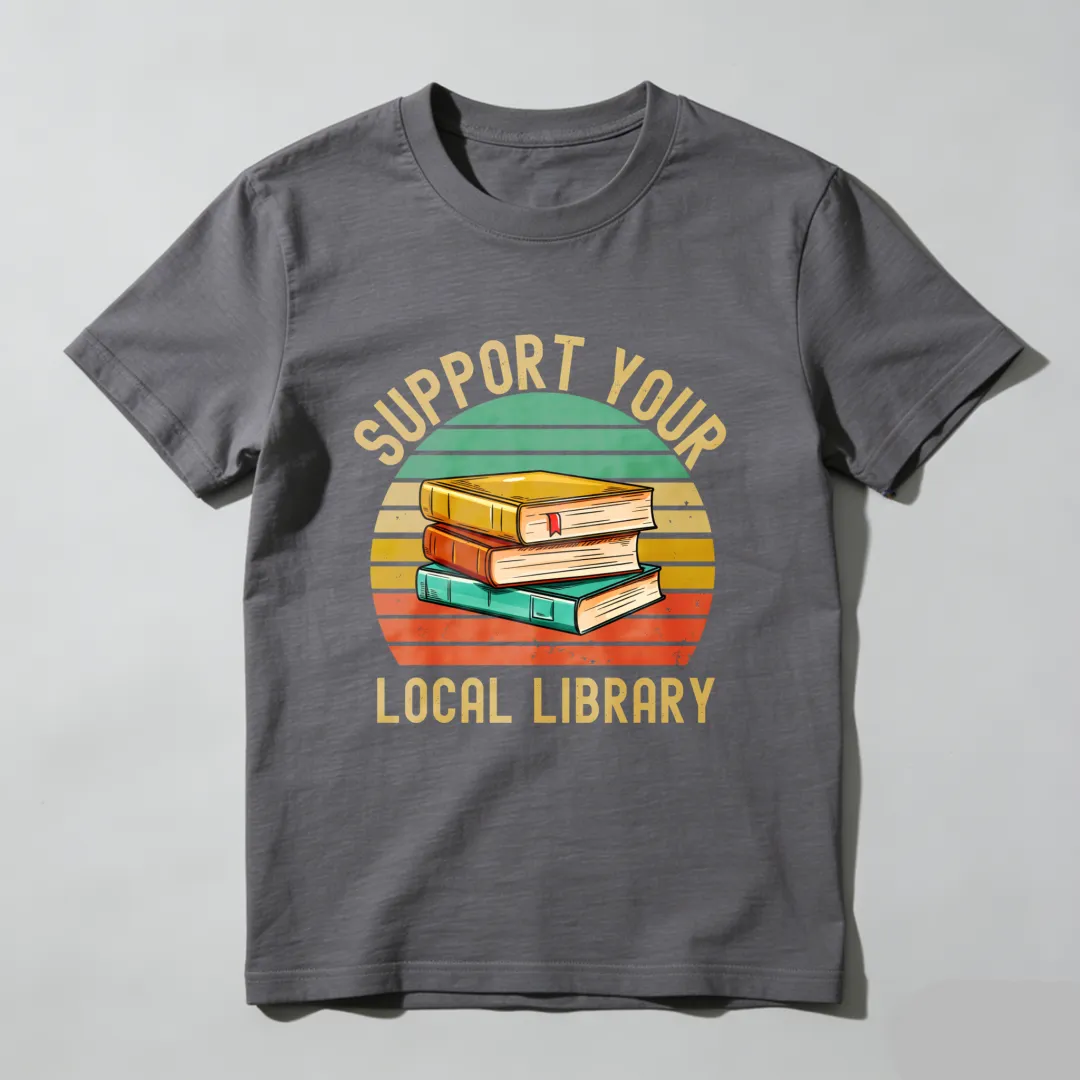Support Your Local Library Books Stack Sunset Unisex Classic T-shirt