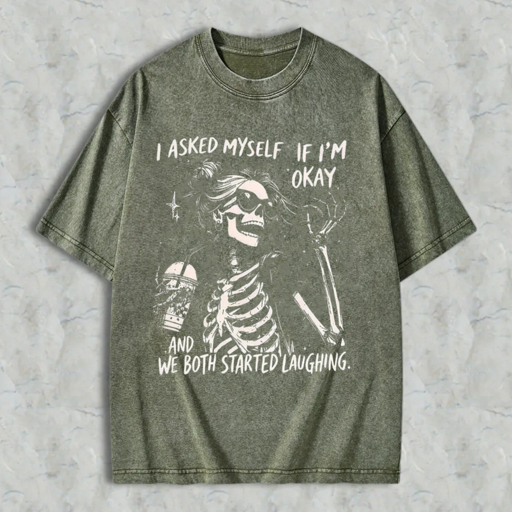 Trendy Skeleton Shirt | Asked myself if I’m okay | We Both Start Laughing Halloween Shirt