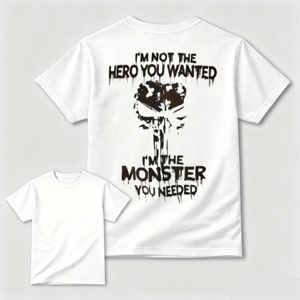 I'M NOT THE HERO YOU WANTED, I'M THE MONSTER YOU NEEDED, The Punisher Skull Tee Unisex