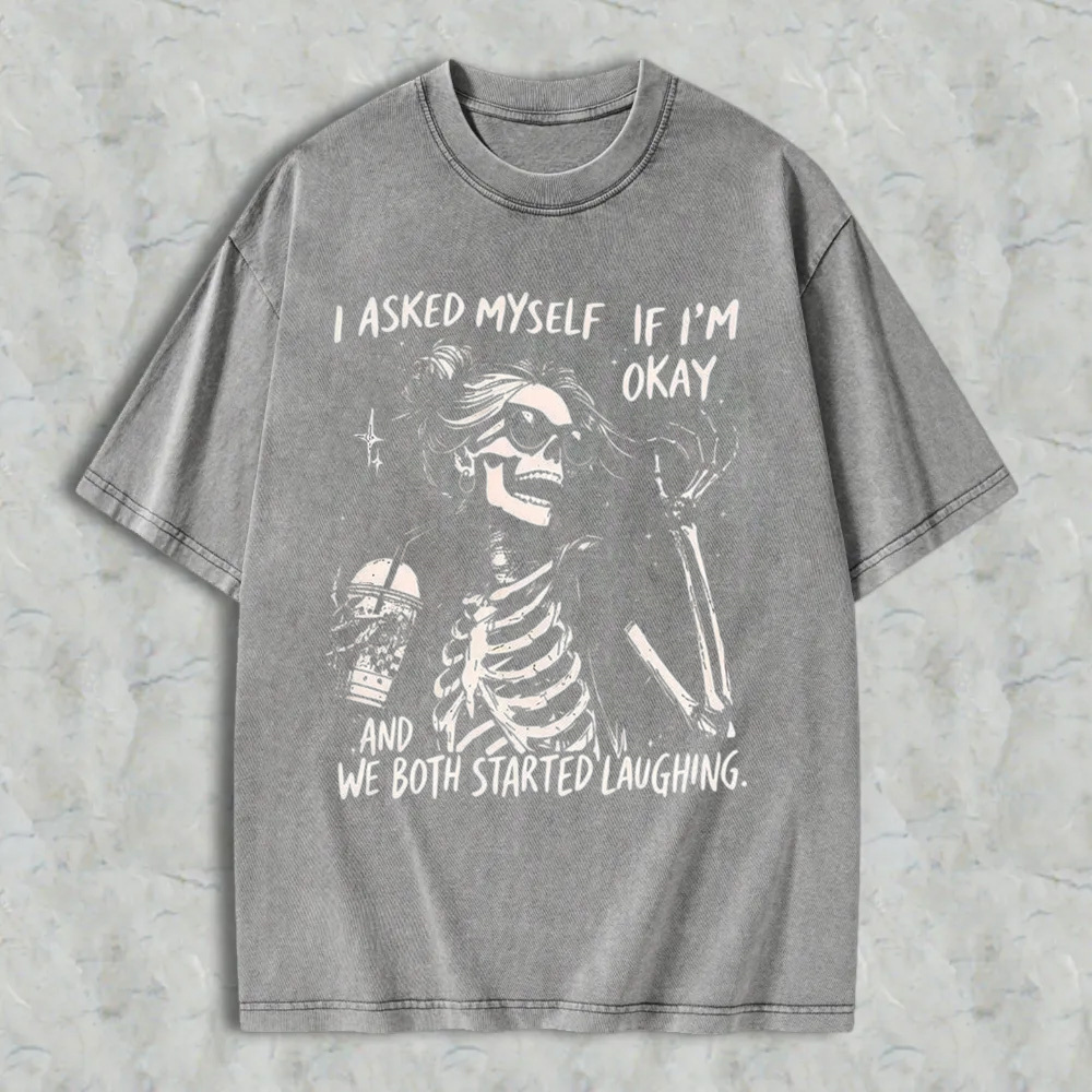 Trendy Skeleton Shirt | Asked myself if I’m okay | We Both Start Laughing Halloween Shirt