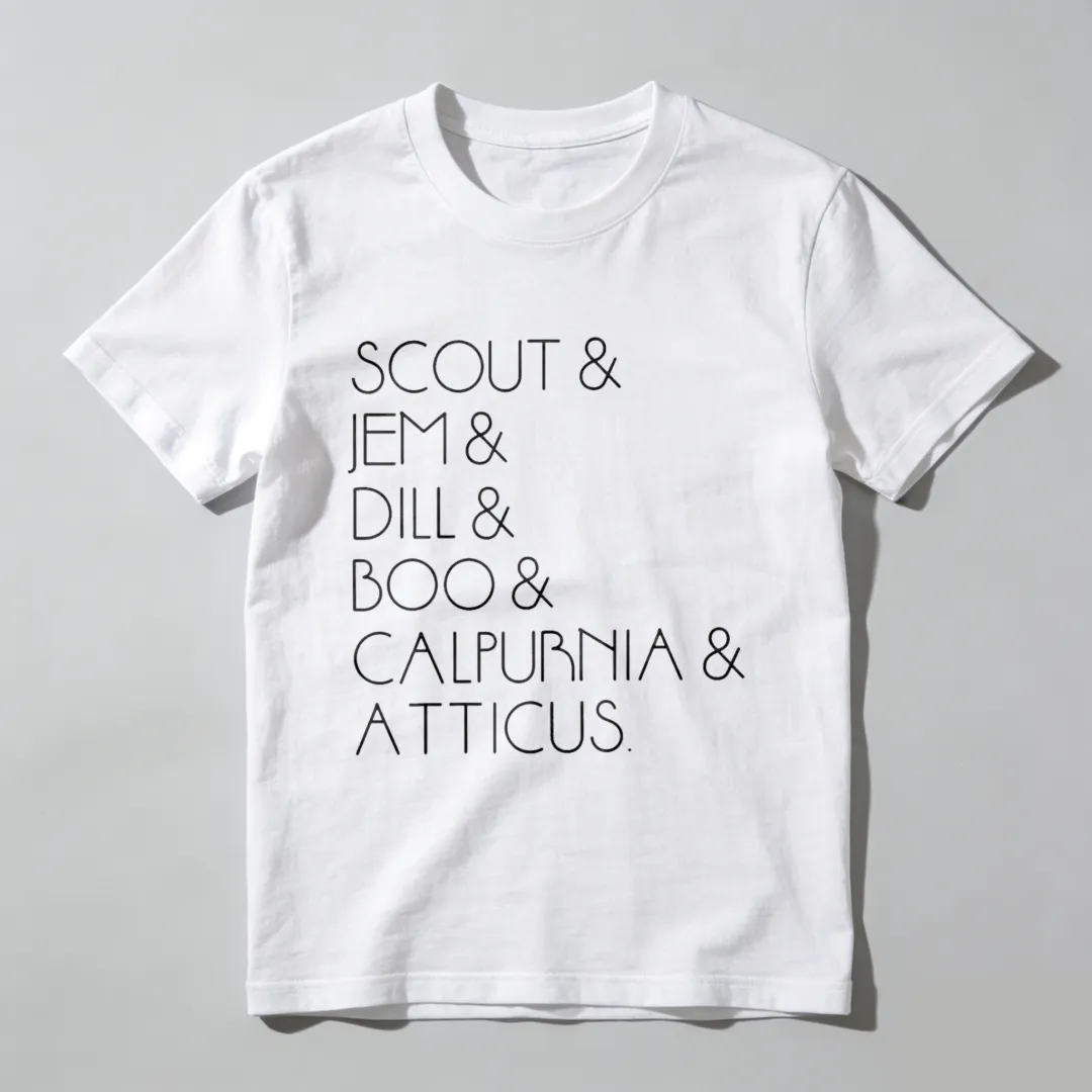 Scout Jem Dill Boo Calpurnia Atticus Unisex Classic T-shirt