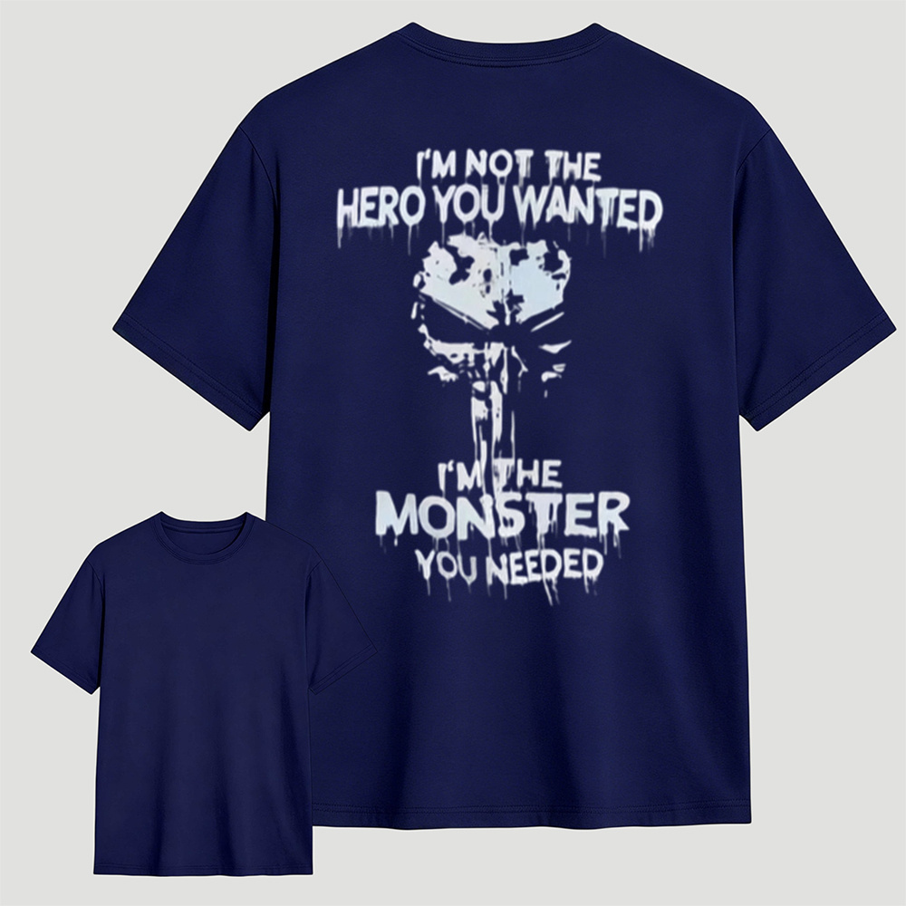 I'M NOT THE HERO YOU WANTED, I'M THE MONSTER YOU NEEDED, The Punisher Skull Tee Unisex