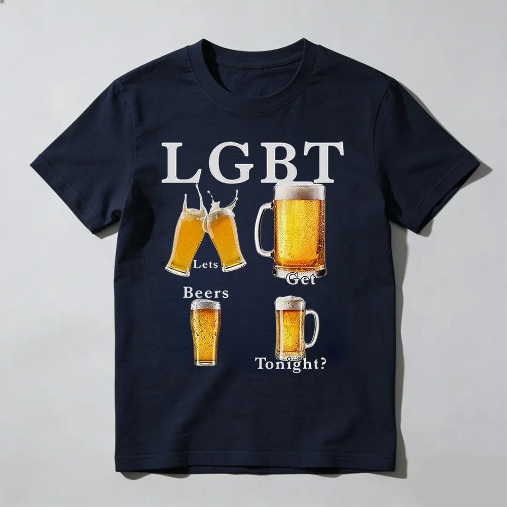 Unisex - LGBT - lets get beers tonight T-Shirt