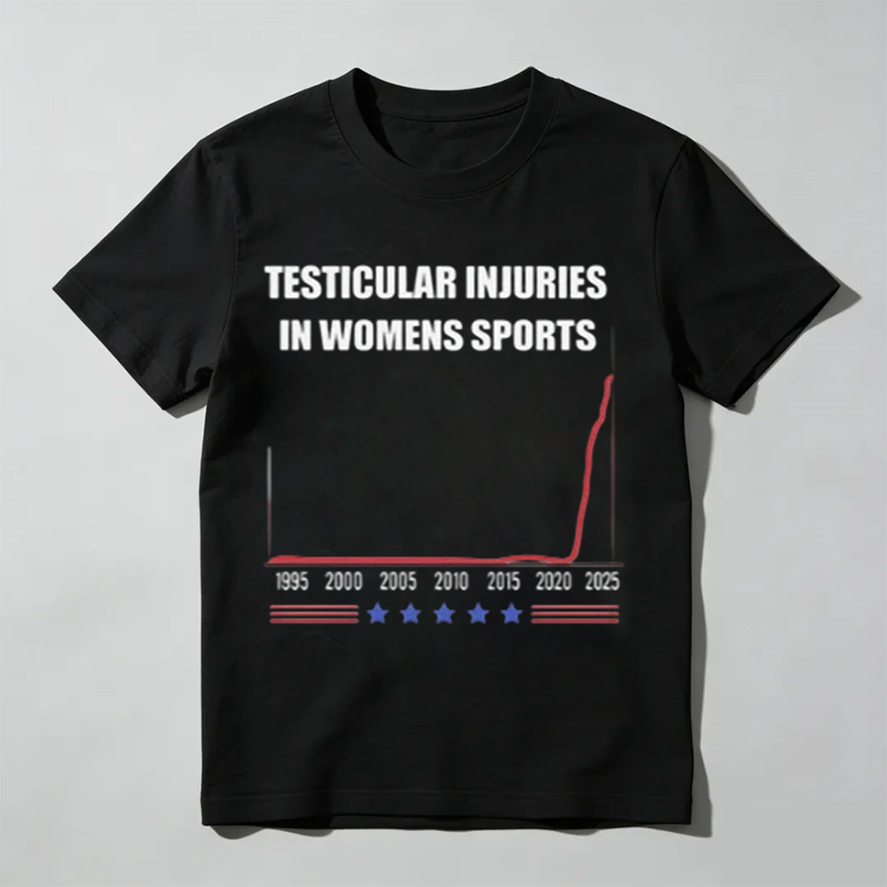 Unisex - Testicular Injuries In Womens Sports T-Shirt