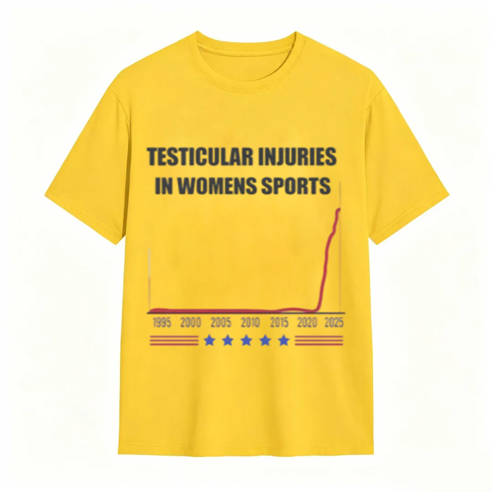 Unisex - Testicular Injuries In Womens Sports T-Shirt