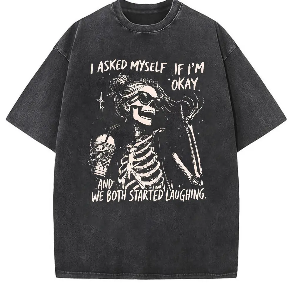 Trendy Skeleton Shirt | Asked myself if I’m okay | We Both Start Laughing Halloween Shirt