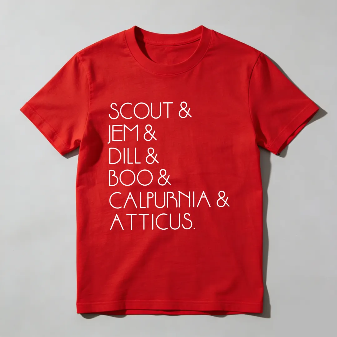 Scout Jem Dill Boo Calpurnia Atticus Unisex Classic T-shirt