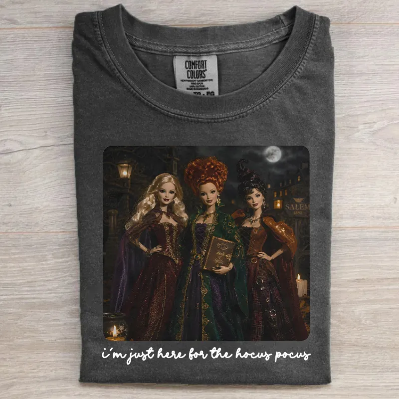 I'm Just Here For The Hocus Pocus Funny Doll Halloween T-shirt/Sweatshirt/Hoodie