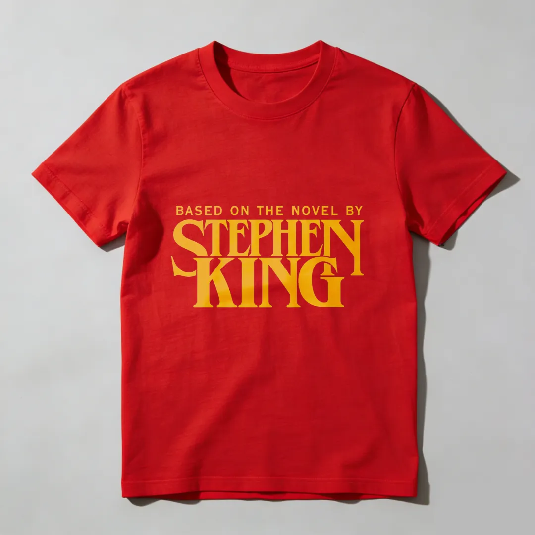 Based On The Novel By Stephen King Unisex Classic T-shirt