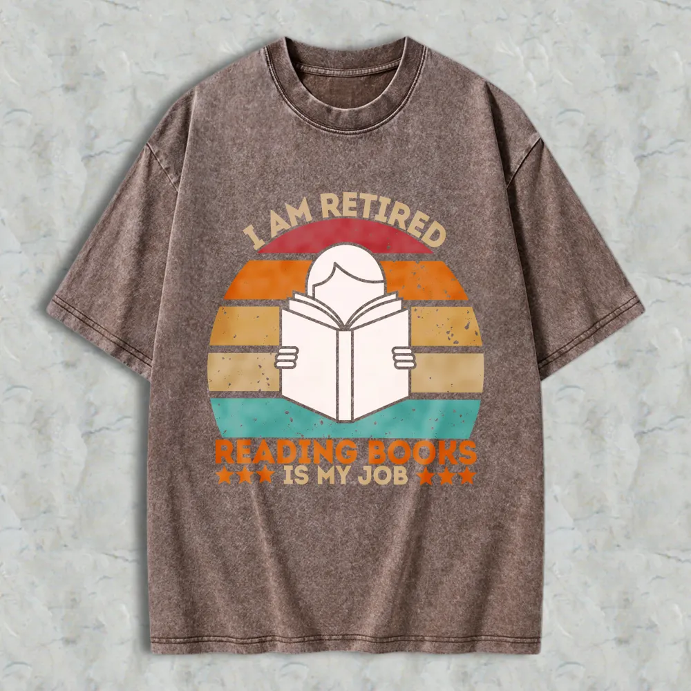 I Am Retired Reading Books Is My Job Vintage Sunburst Design Unisex Washed T-shirt