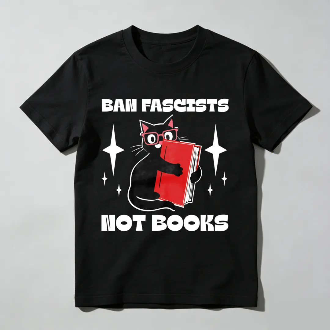 Ban Fascists Not Books Cat Reading Book Unisex Classic T-shirt