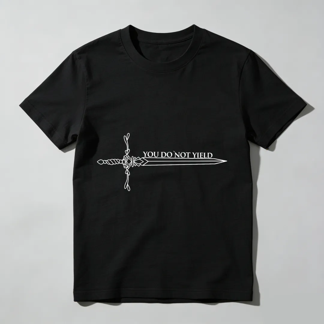 Sword Design With Text You Do Not Yield Unisex Classic T-shirt