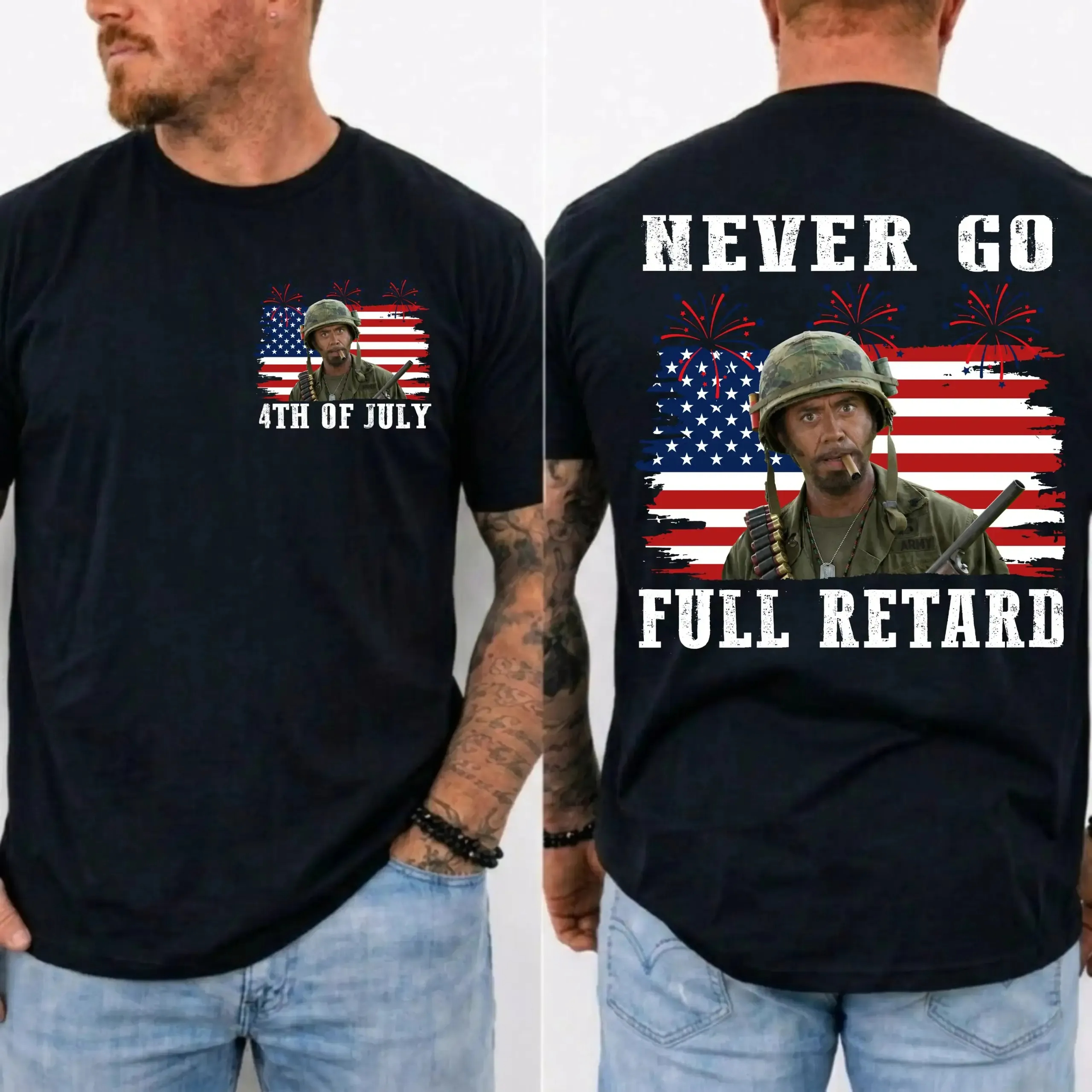 Never Go Full Retard 4th of July Shirt