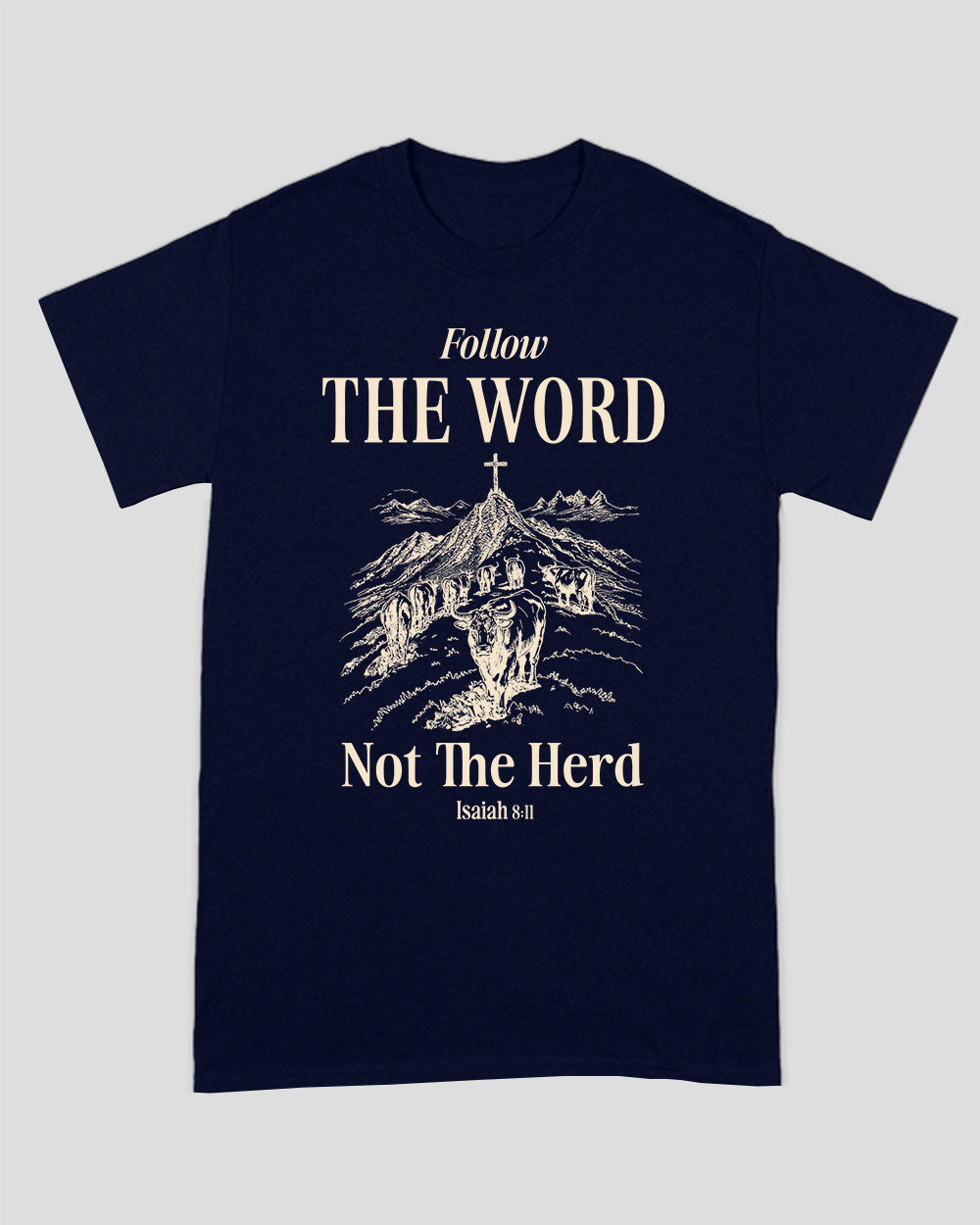 Unisex-T-Shirt „Follow The Word Not The Herd“