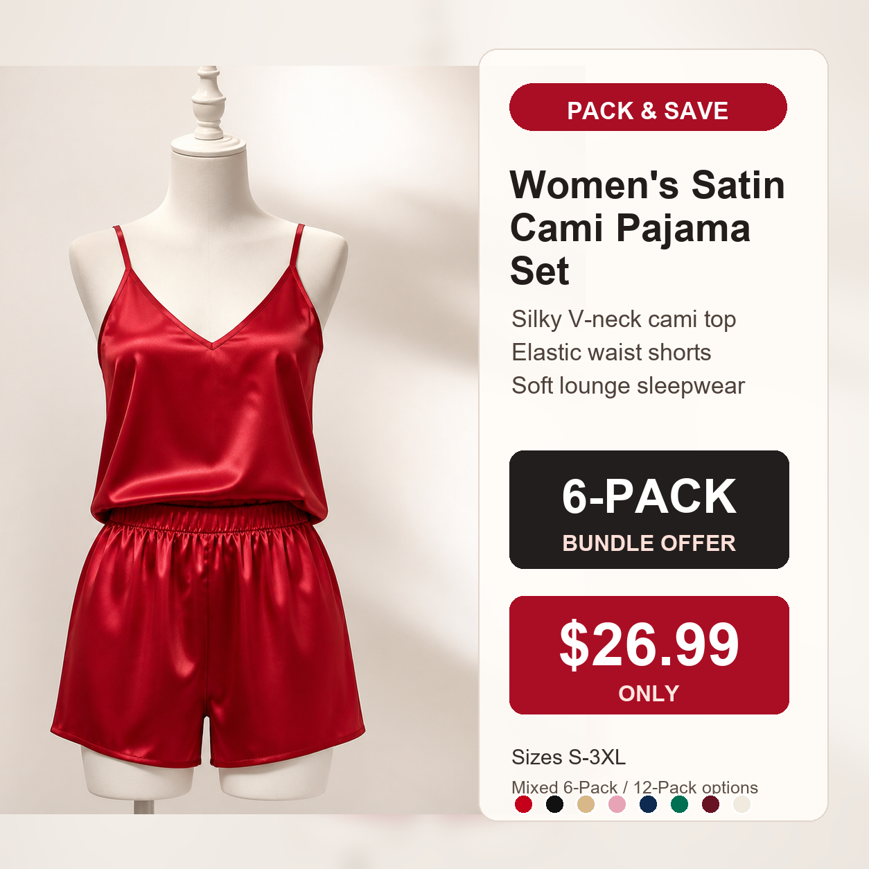 Pack & Save Women's Satin Cami Pajama Set - 6-Pack $26.99