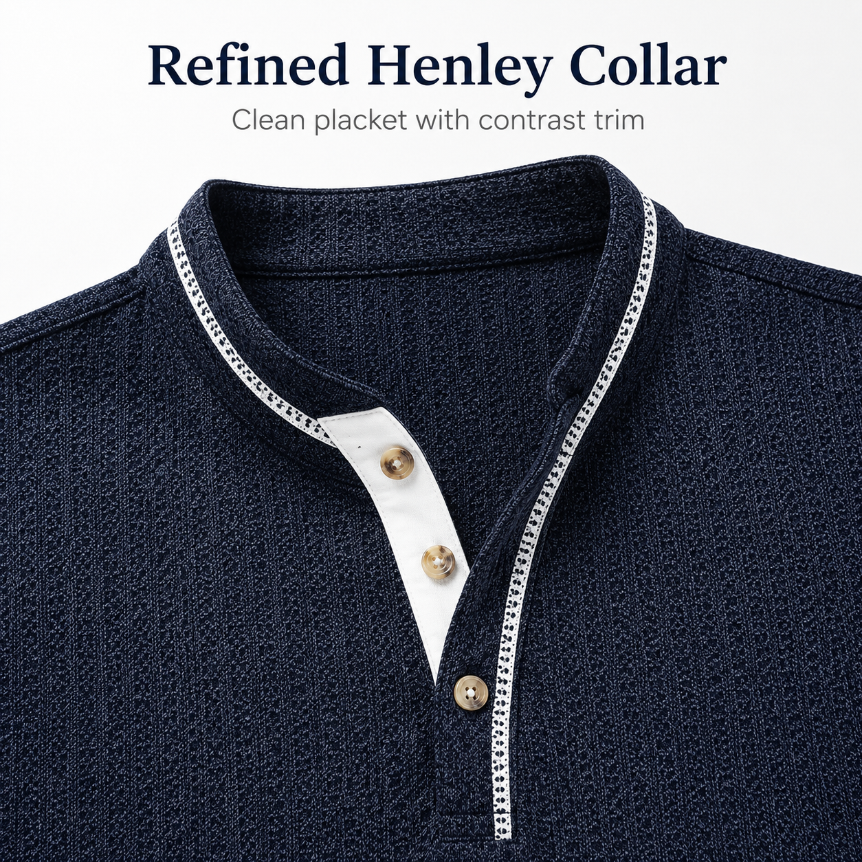 Henley collar and contrast placket detail