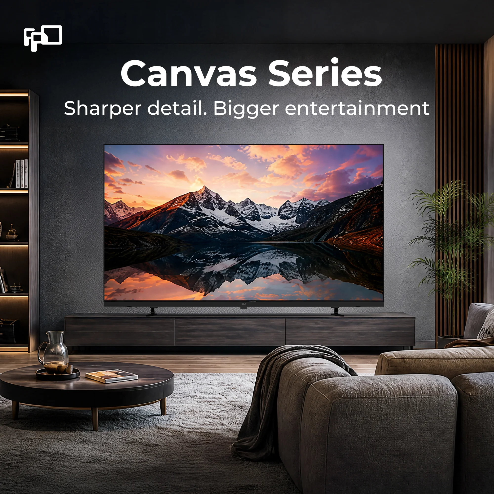 FPD Canvas Series 4K UHD smart TVs for home entertainment