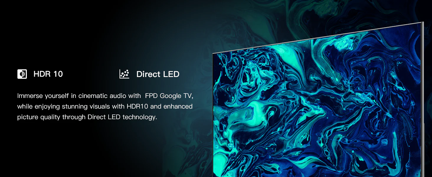 FPD Google TV with HDR10 picture quality