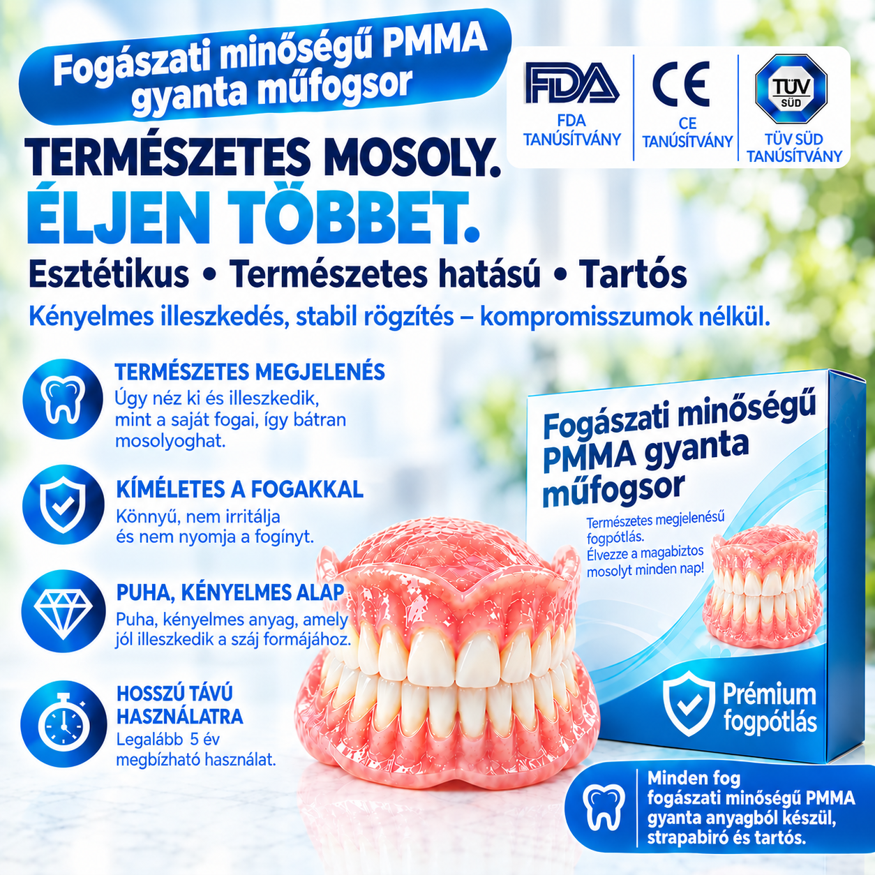 PMMA fogászati műgyantából készült fogpótlások – természetes fogszín, nagyfokú tartósság és kényelmes illeszkedés a szájüreghez.
