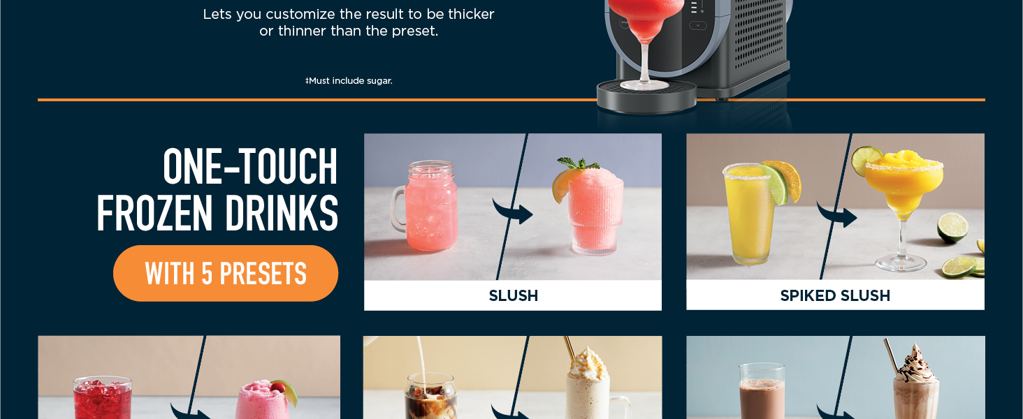 One touch frozen drinks with 5 presets on Ninja SLUSHi