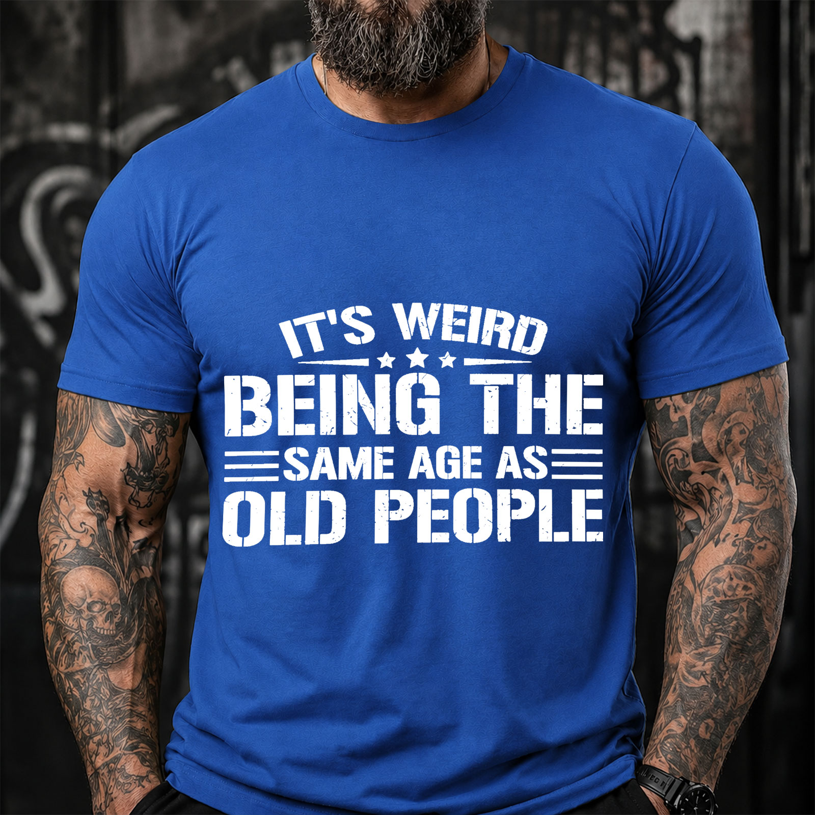 IT'S WEIRD BEING THE SAME AGE AS OLD PEOPLE Sarcastic Saying T-Shirt