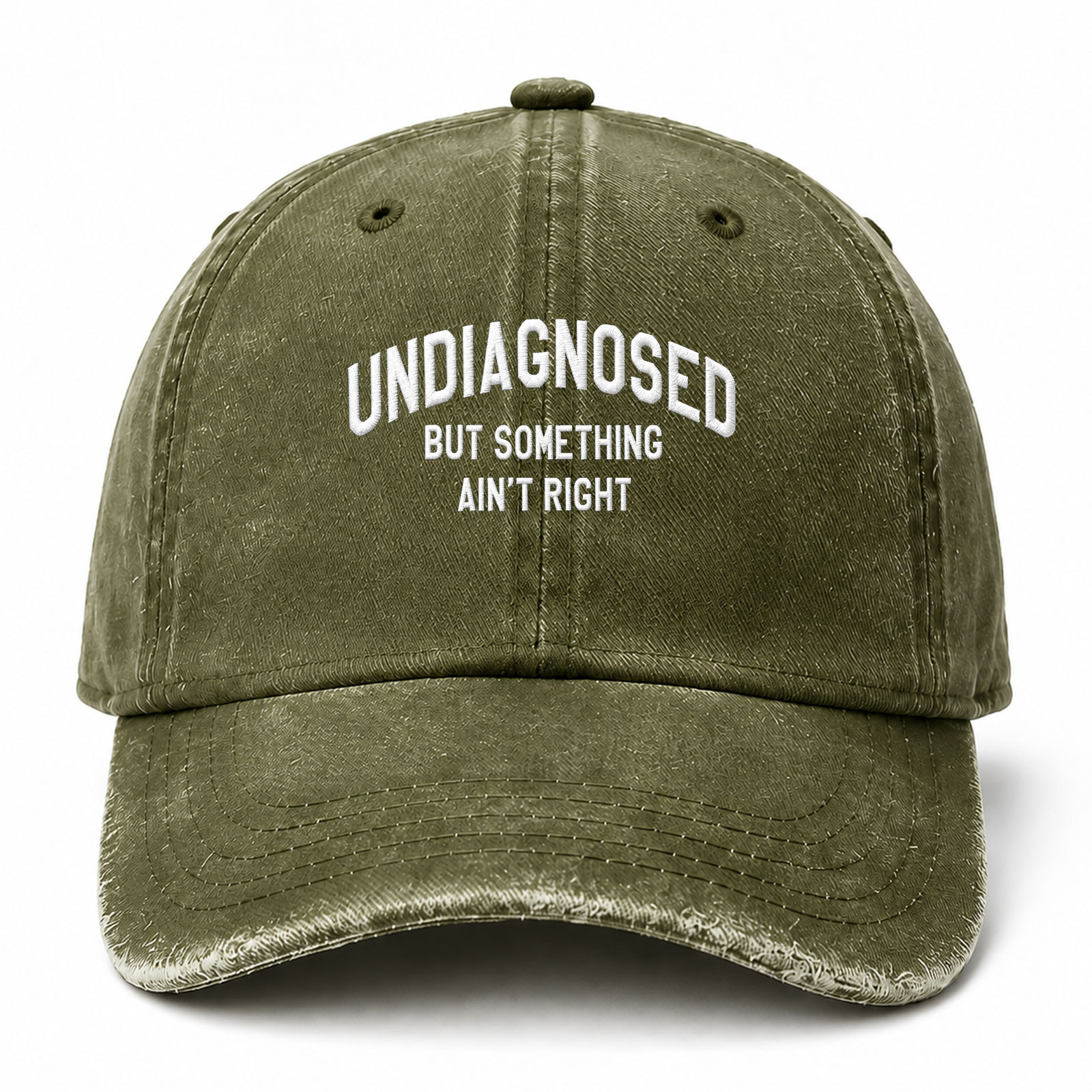 Undiagnosed But Something Ain't Right Funny Embroidered hat