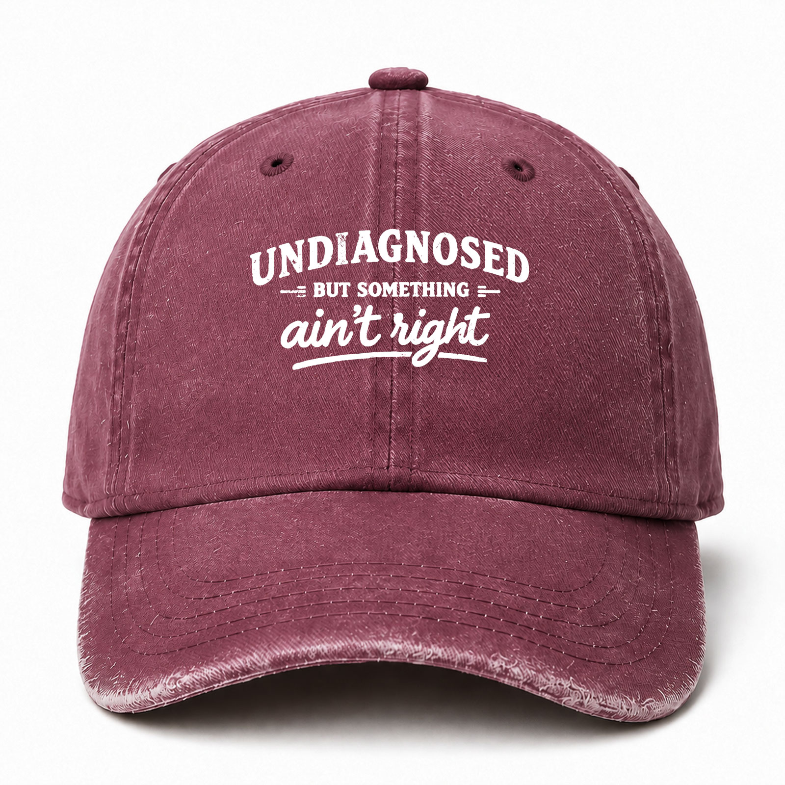 Undiagnosed But Something Ain’t Right Funny Cap
