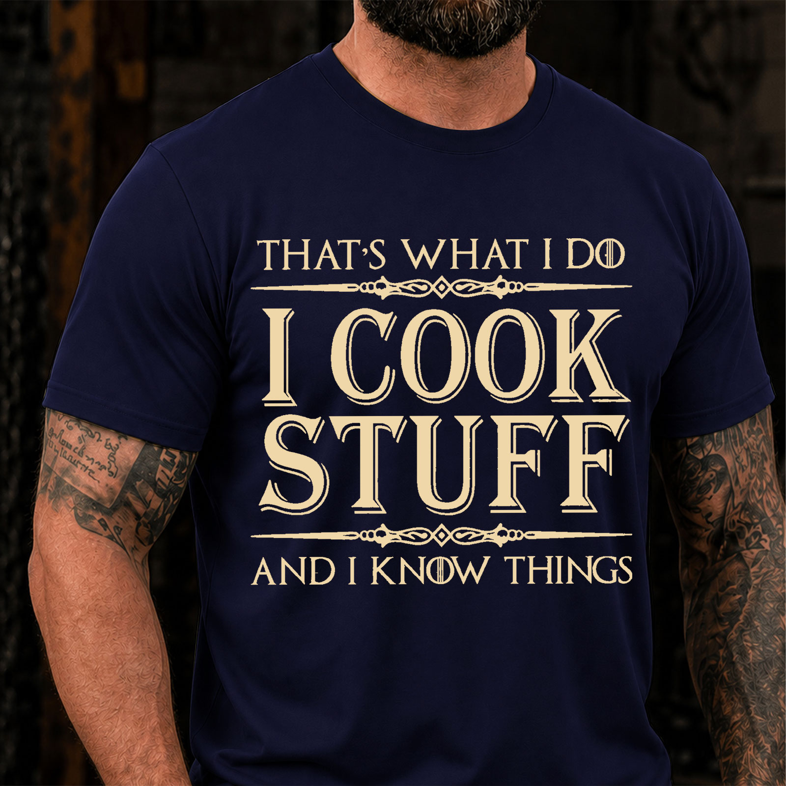 That's What I Do I Cook Stuff And I Know Things Funny T-Shirt