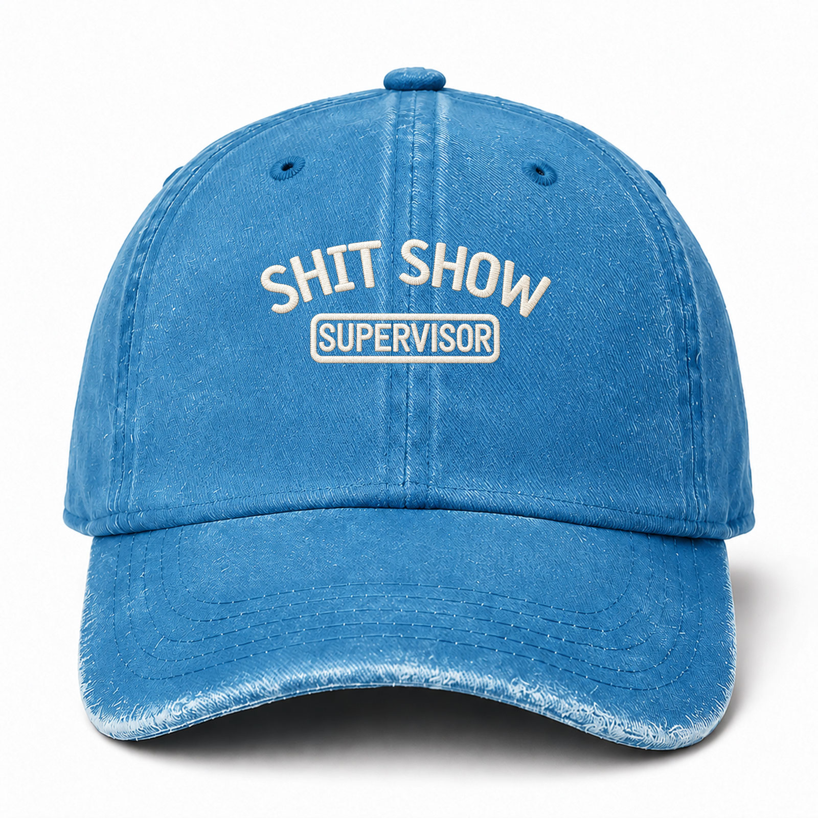 Shit Show Supervisor Sarcastic Saying Embroidered hat