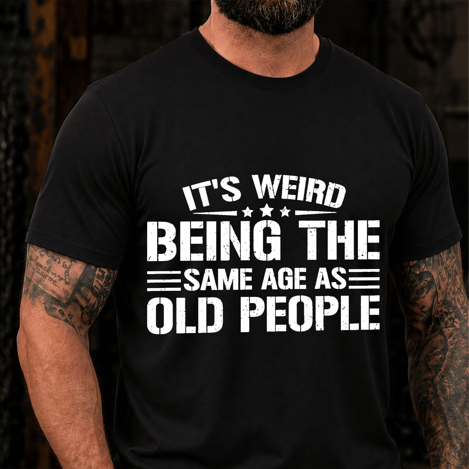 IT'S WEIRD BEING THE SAME AGE AS OLD PEOPLE Sarcastic Saying T-Shirt