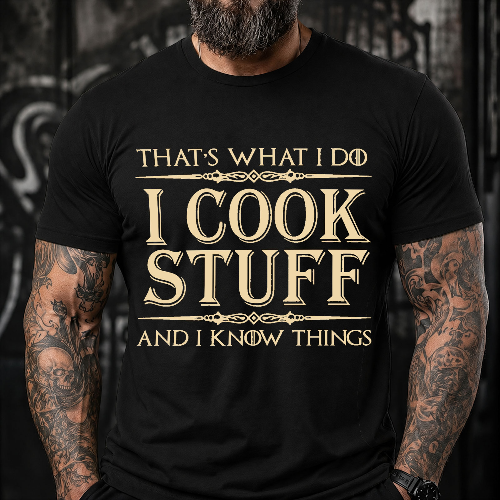 That's What I Do I Cook Stuff And I Know Things Funny T-Shirt
