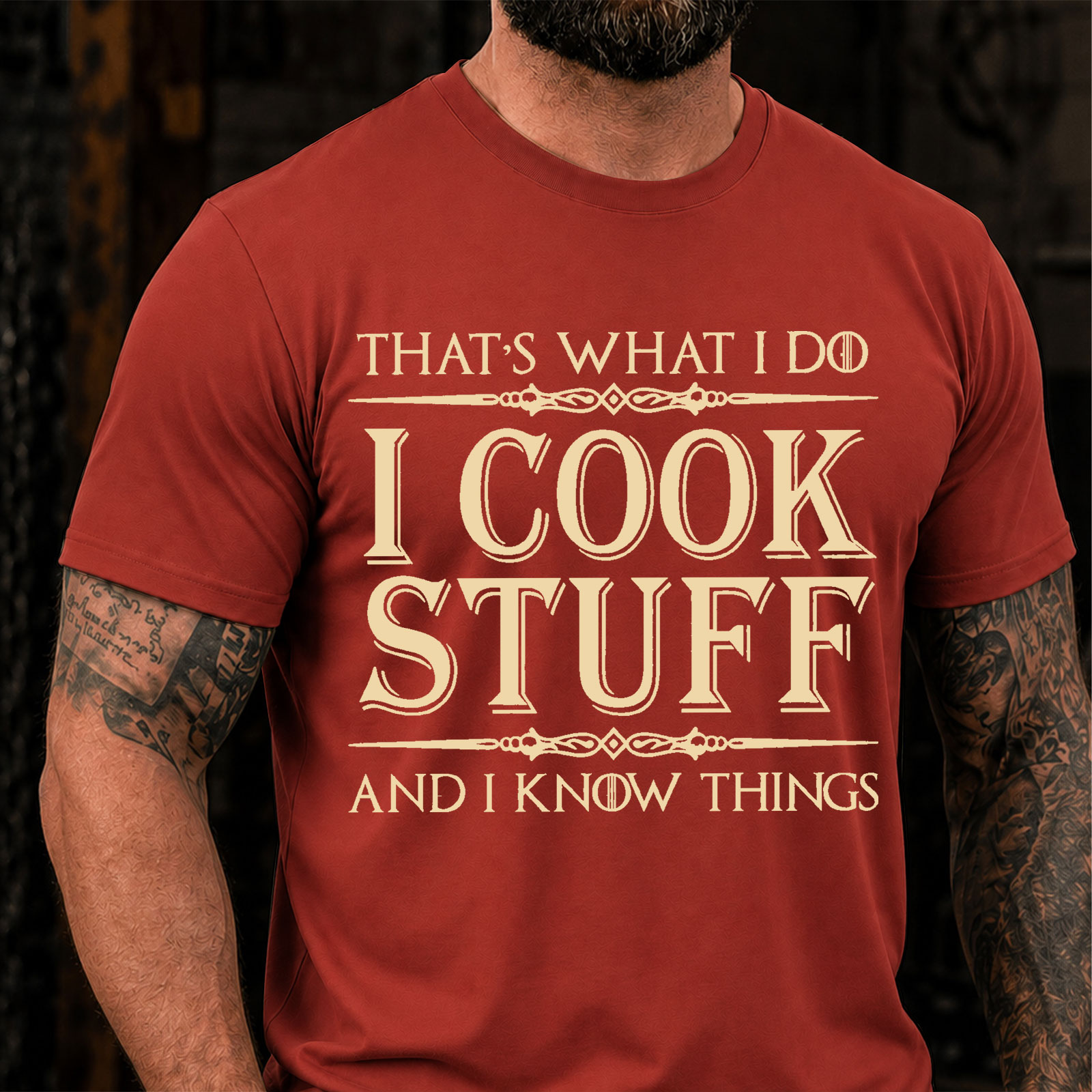 That's What I Do I Cook Stuff And I Know Things Funny T-Shirt