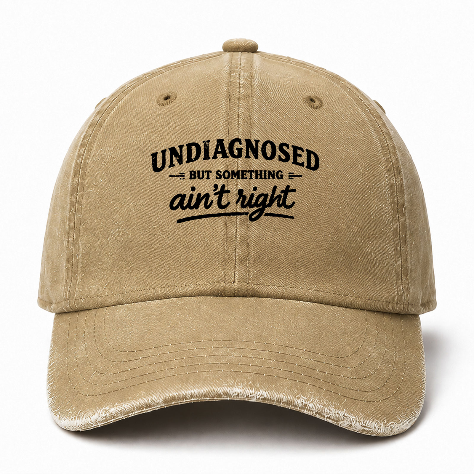 Undiagnosed But Something Ain’t Right Funny Cap