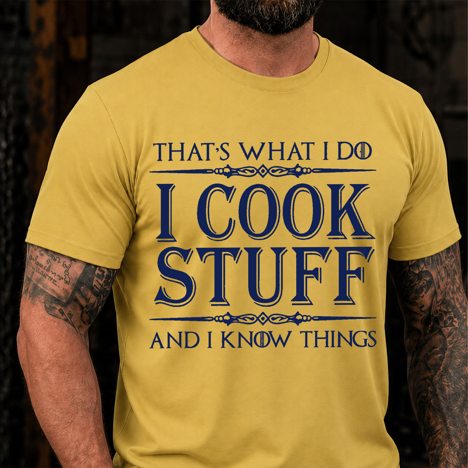 That's What I Do I Cook Stuff And I Know Things Funny T-Shirt
