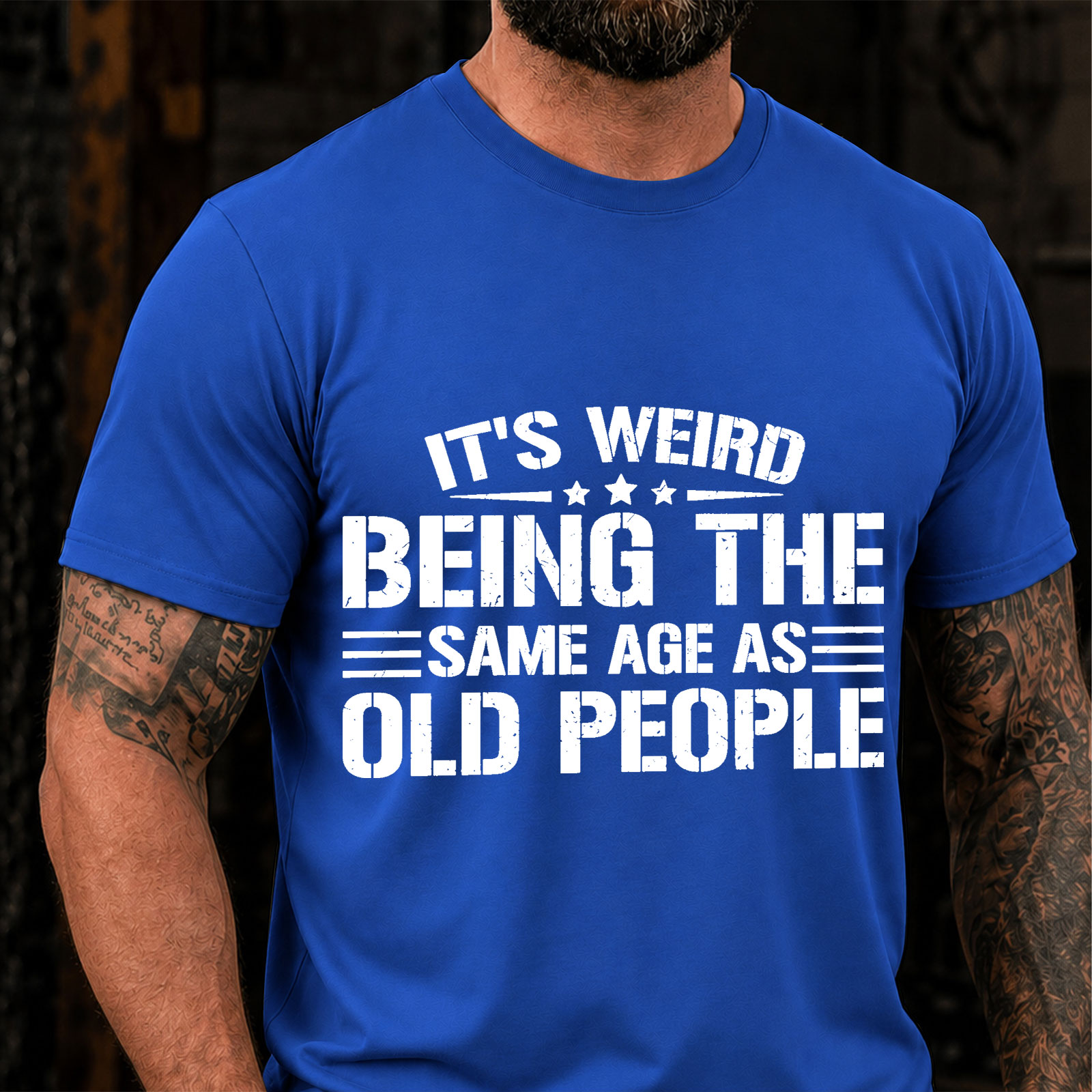 IT'S WEIRD BEING THE SAME AGE AS OLD PEOPLE Sarcastic Saying T-Shirt
