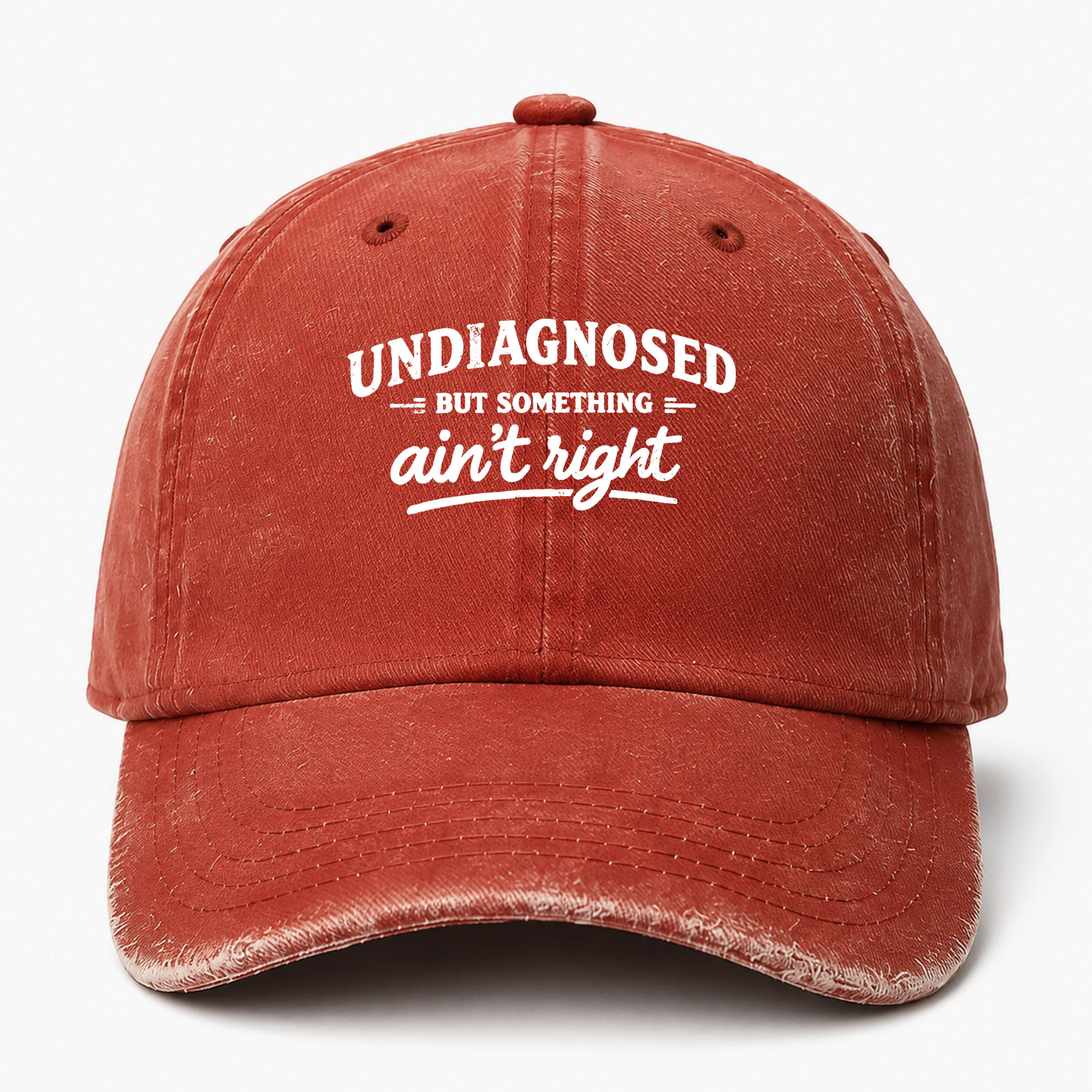 Undiagnosed But Something Ain’t Right Funny Cap