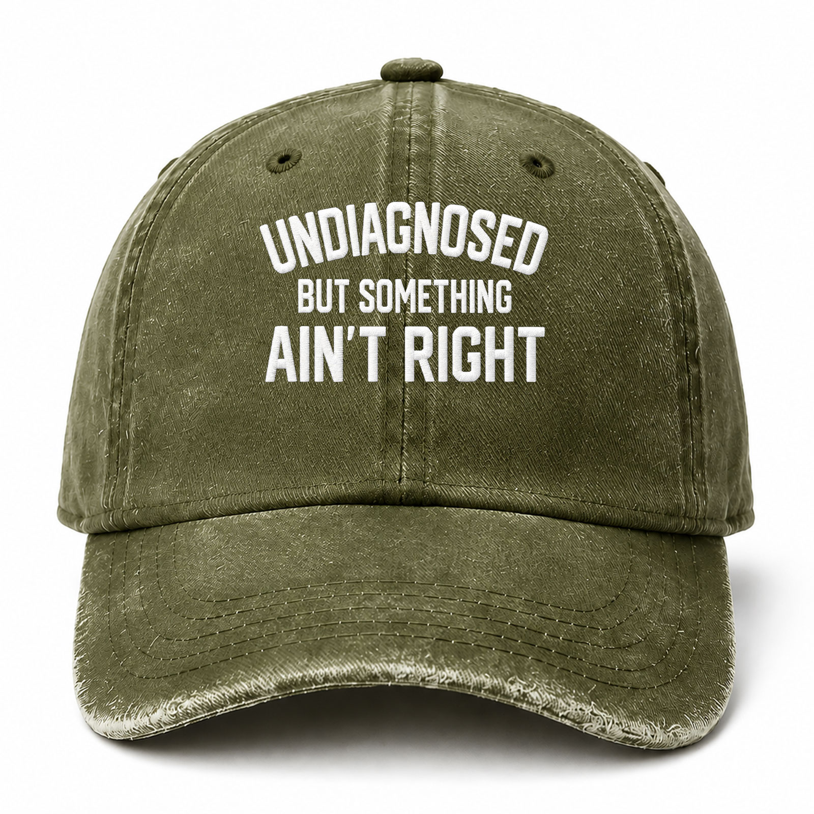 Undiagnosed But Something Ain't Right Funny Embroidered hat