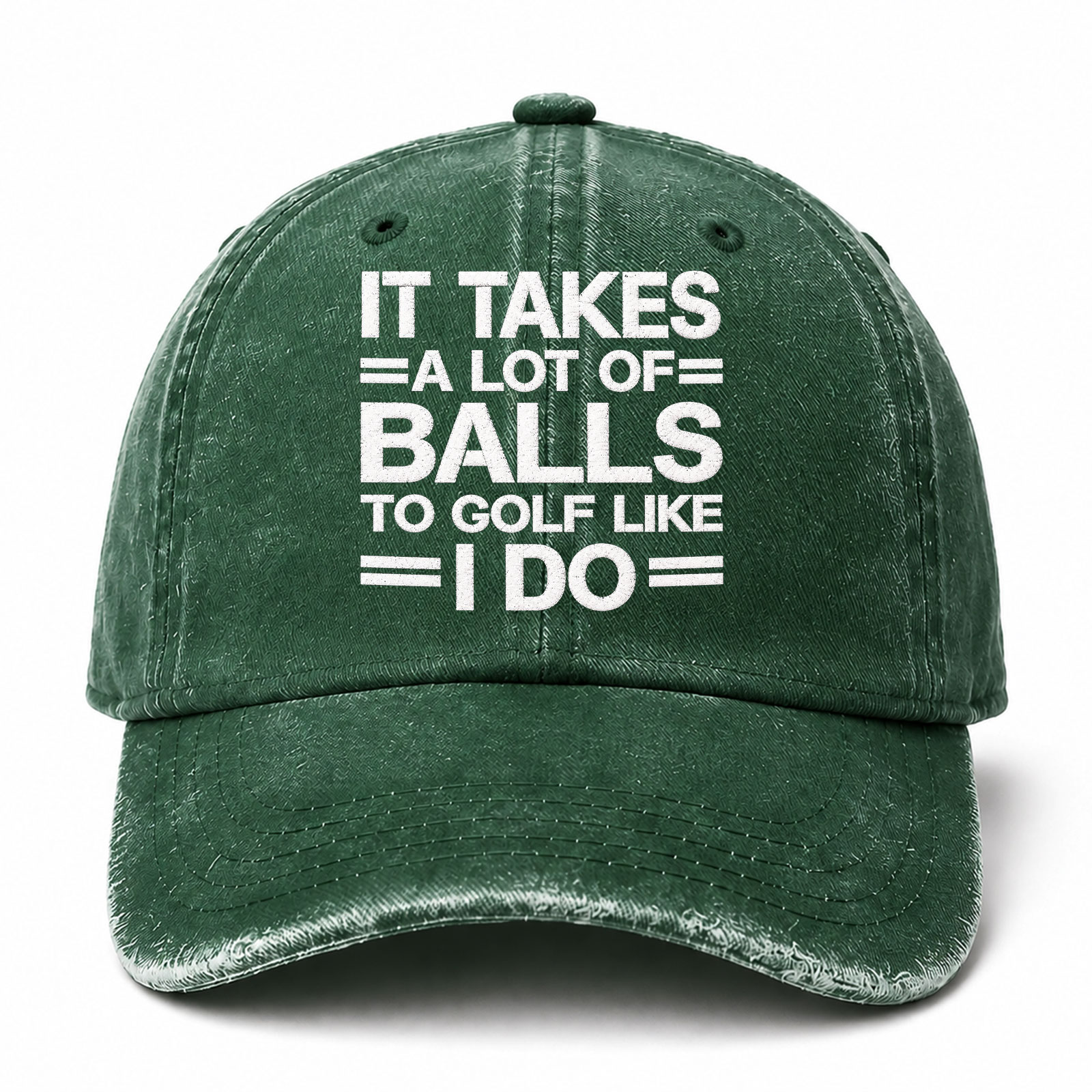 It Takes A Lot Of Balls To Golf Like I Do Funny Embroidered hat