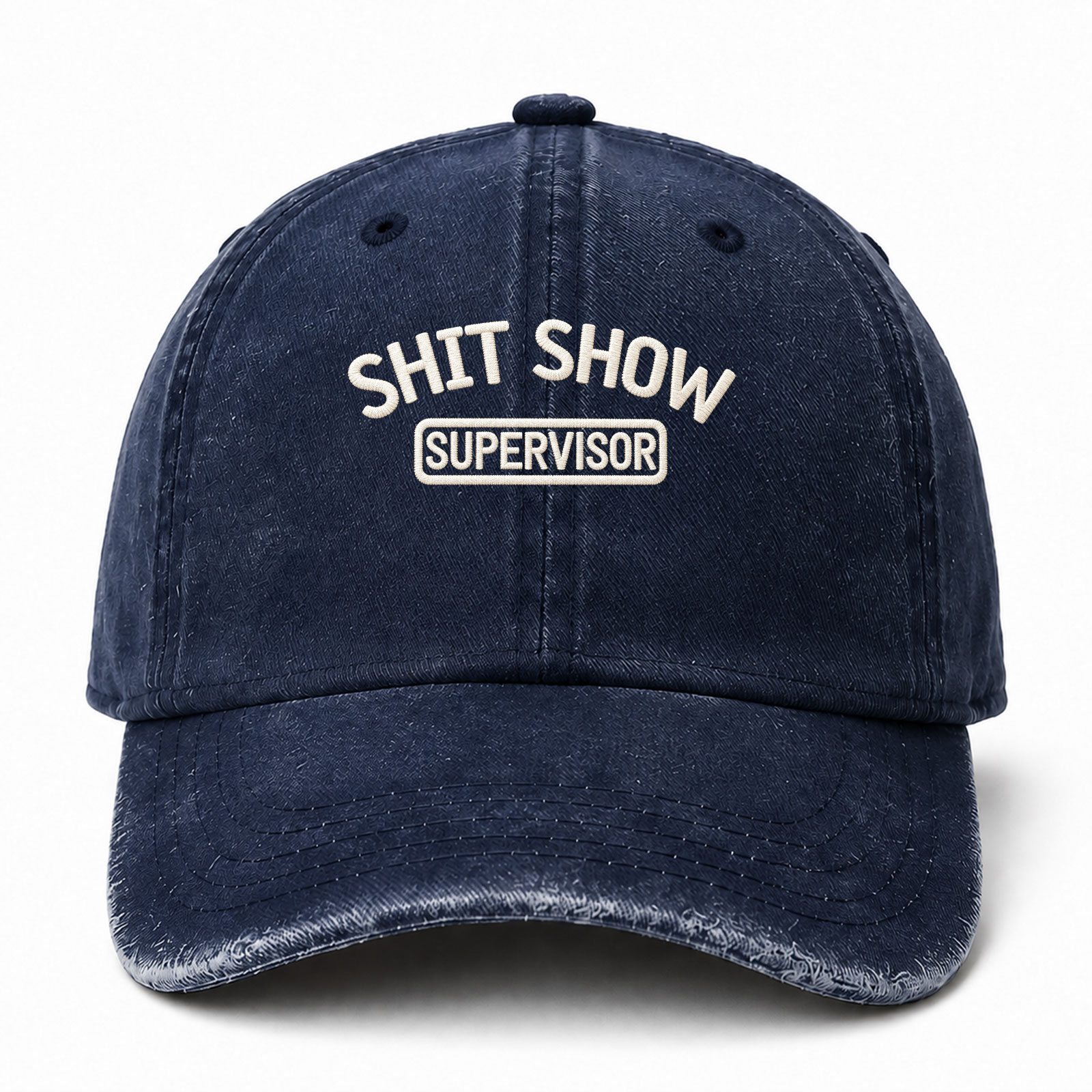 Shit Show Supervisor Sarcastic Saying Embroidered hat