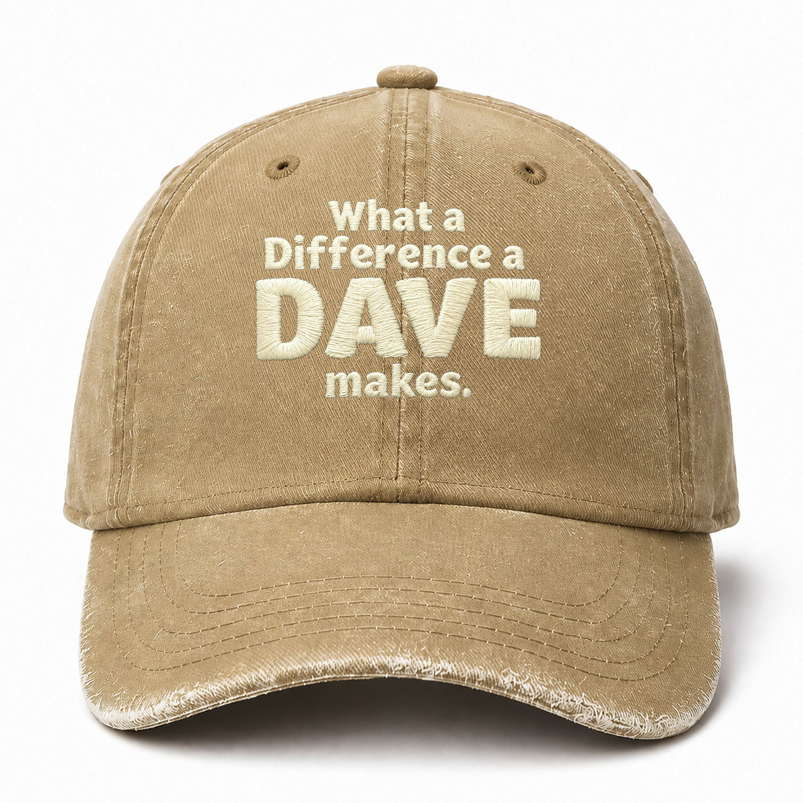 What A Difference A Dave Makes Sarcastic Saying Embroidered hat