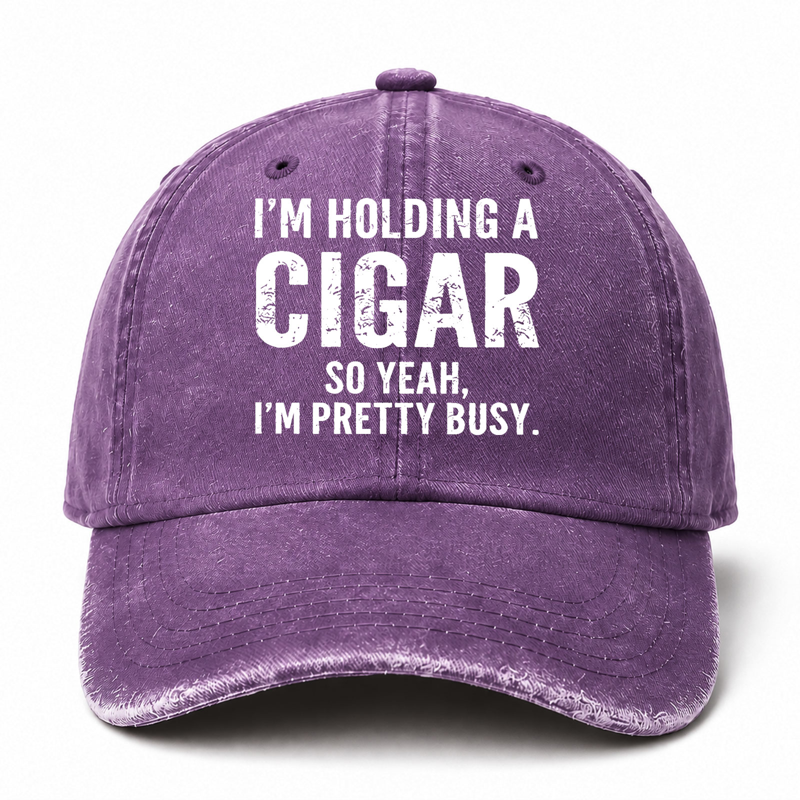 I M Holding A Cigar So Yeah I M Pretty Busy Sarcastic Saying Cap
