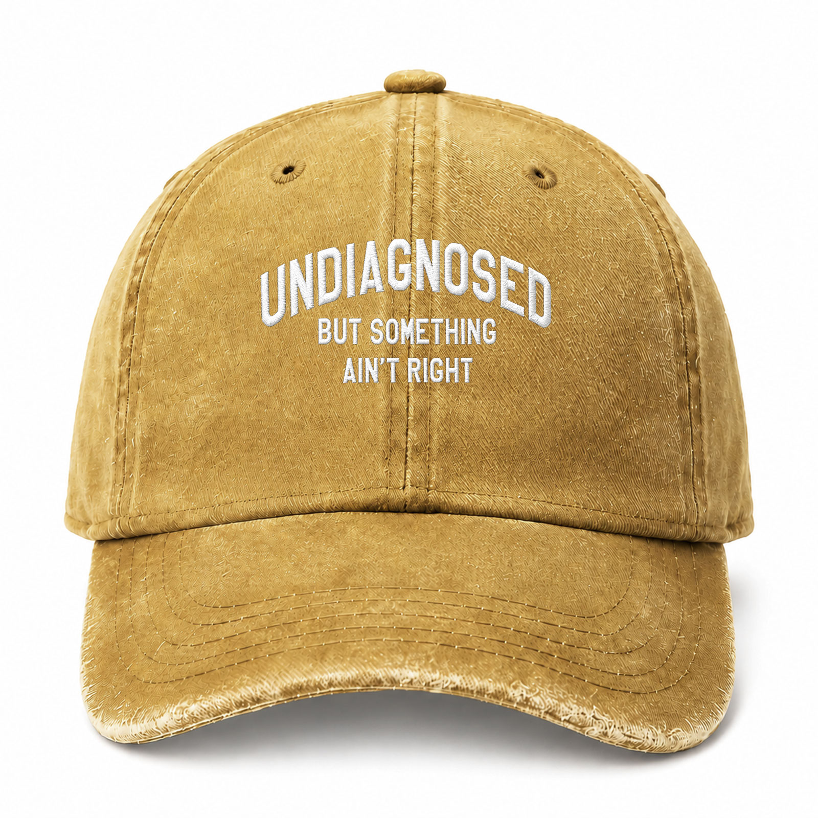 Undiagnosed But Something Ain't Right Funny Embroidered hat