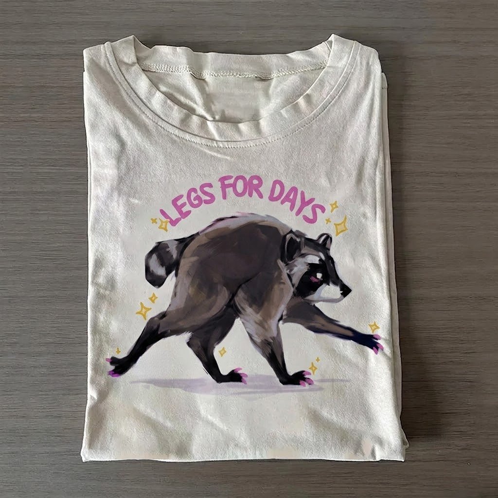 LEGS FOR DAYS  T-Shirt