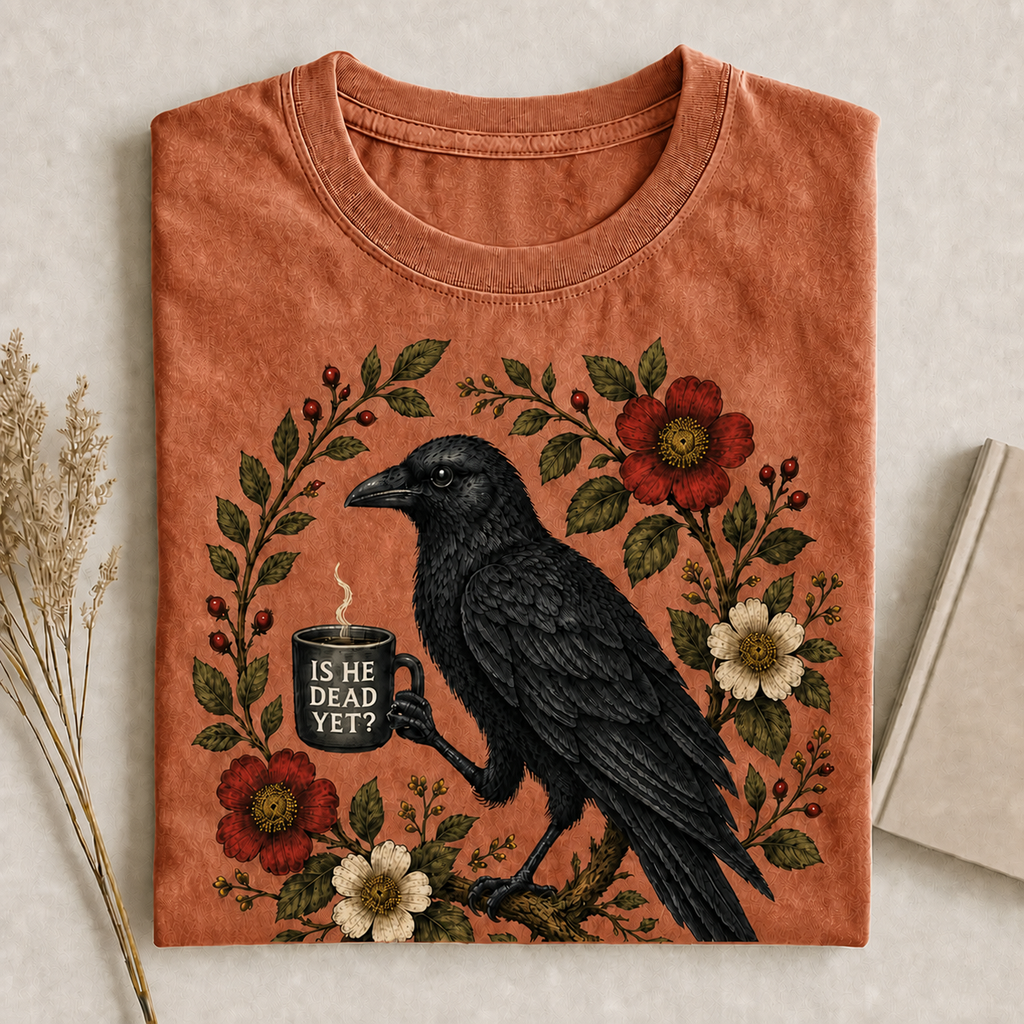 Is He Dead Yet T-Shirt